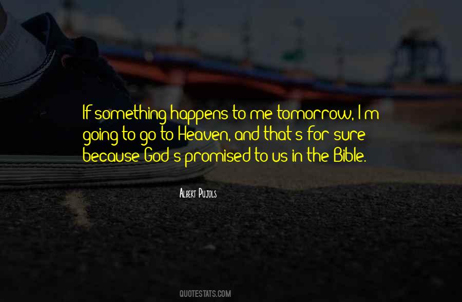 If Something Happens To Me Quotes #859043