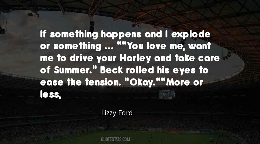 If Something Happens To Me Quotes #974676