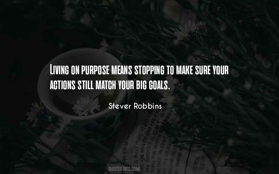 Living Purpose Quotes #1449512
