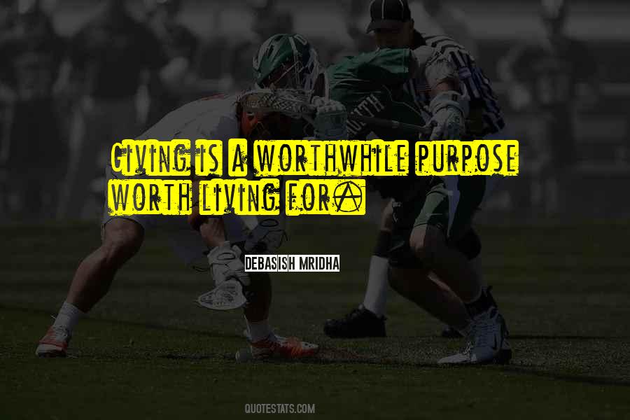 Living Purpose Quotes #1727537