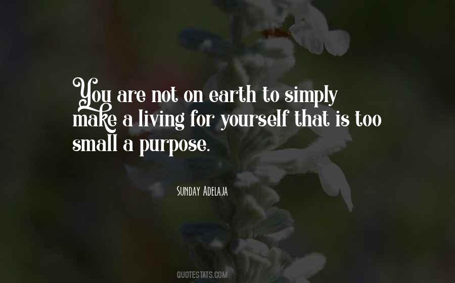 Living Purpose Quotes #292530