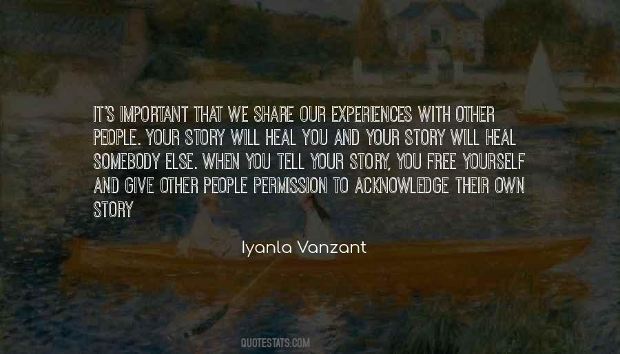 Own Your Own Story Quotes #105206