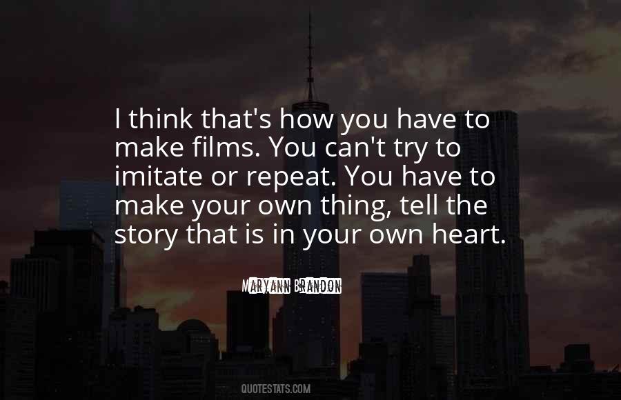 Own Your Own Story Quotes #153080