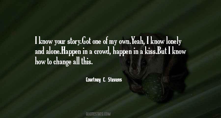 Own Your Own Story Quotes #273730