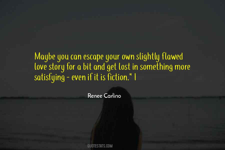 Own Your Own Story Quotes #423457