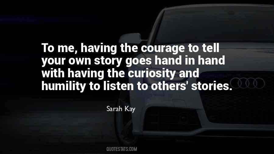 Own Your Own Story Quotes #481966