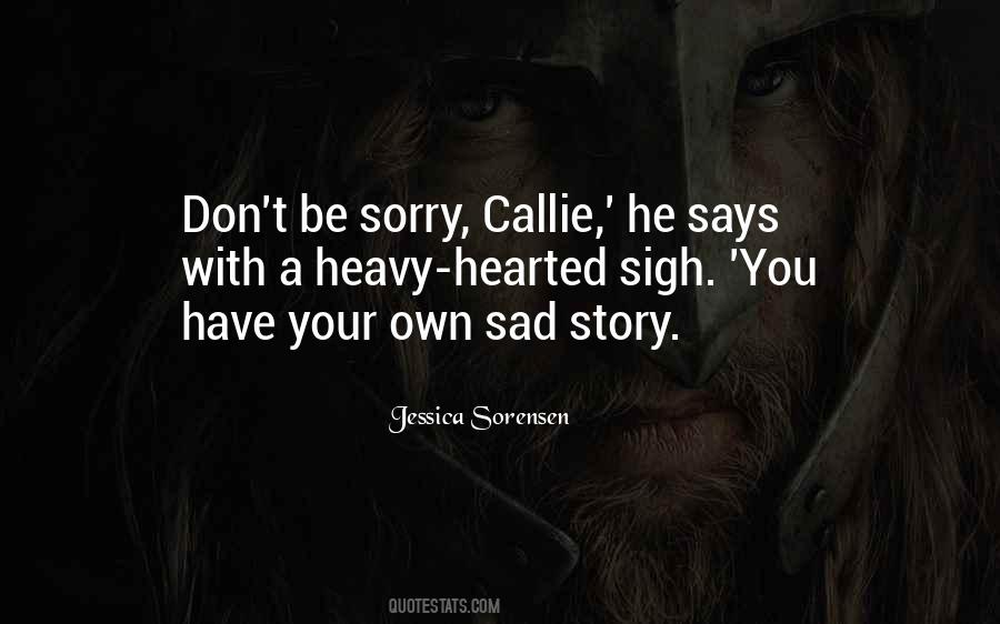 Own Your Own Story Quotes #484110