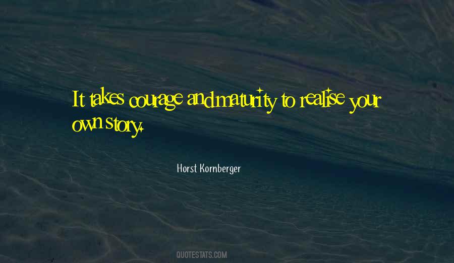Own Your Own Story Quotes #539063