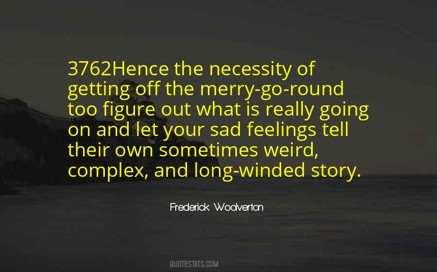 Own Your Own Story Quotes #741647