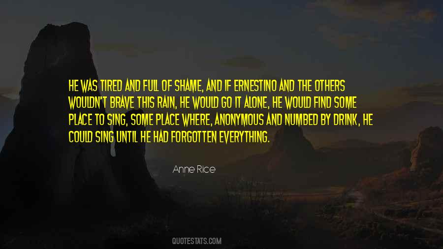 Alone Is The Best Place To Be Quotes #169438