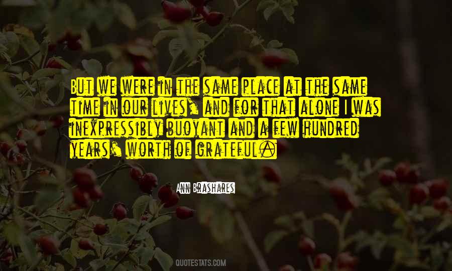 Alone Is The Best Place To Be Quotes #18316