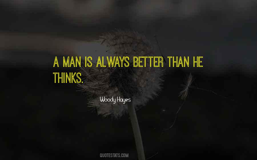 I Want To Be A Better Man For You Quotes #153661