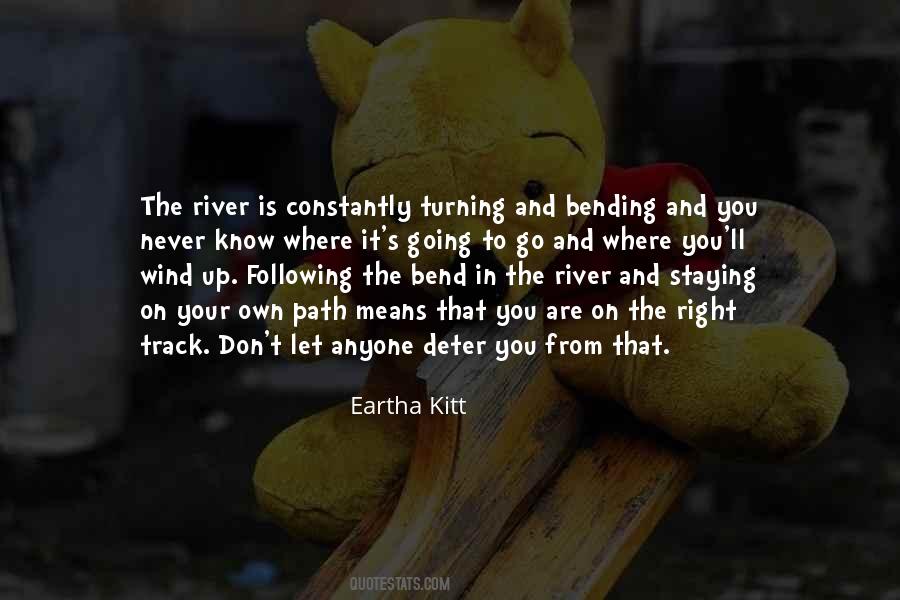 Bend With The Wind Quotes #758795