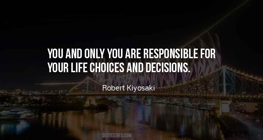 Decision And Choices Quotes #1076724