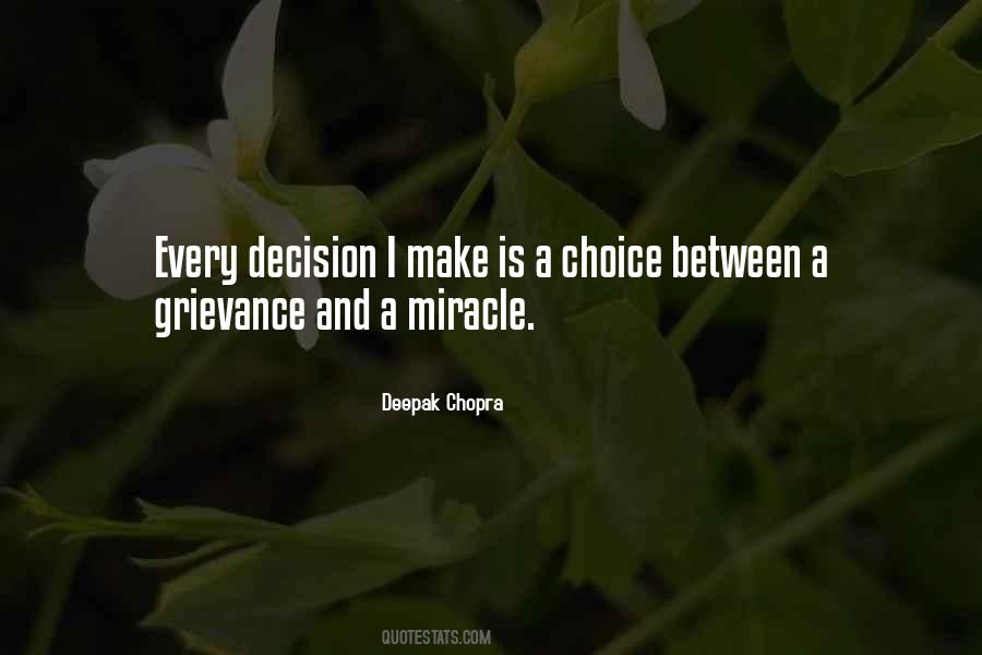 Decision And Choices Quotes #1120852