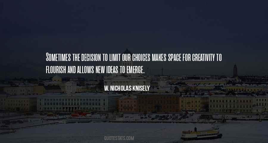 Decision And Choices Quotes #1147802