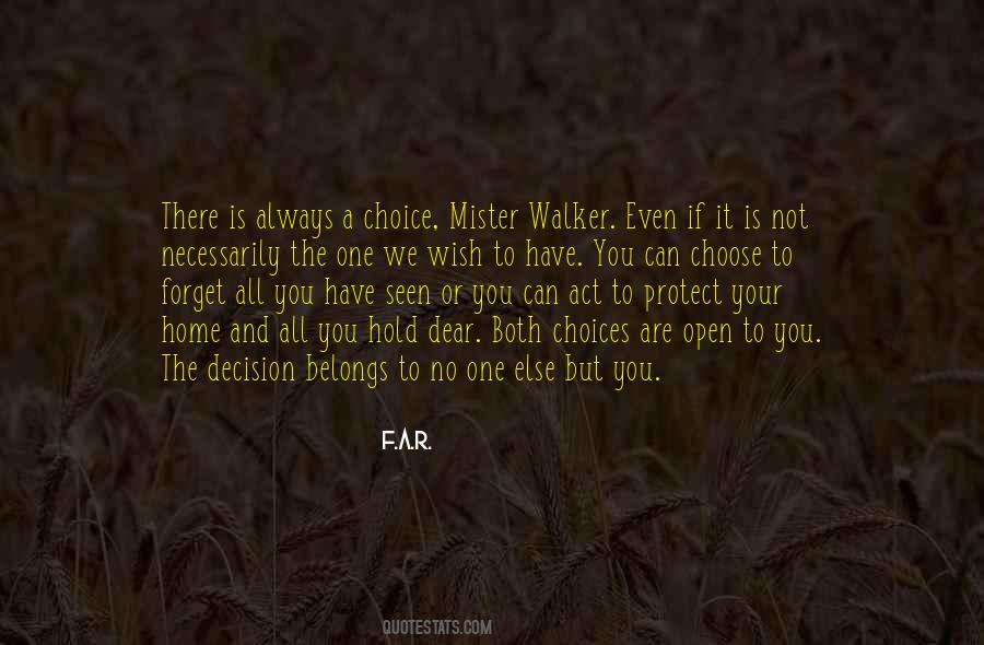 Decision And Choices Quotes #1364693