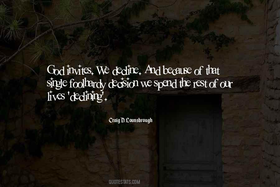 Decision And Choices Quotes #1520482