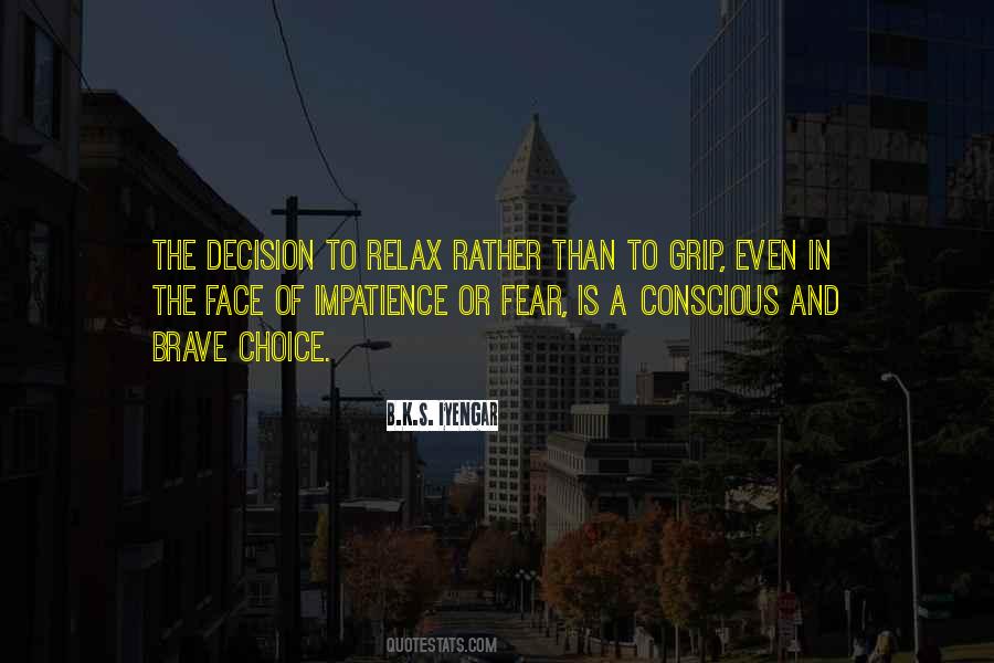 Decision And Choices Quotes #808619