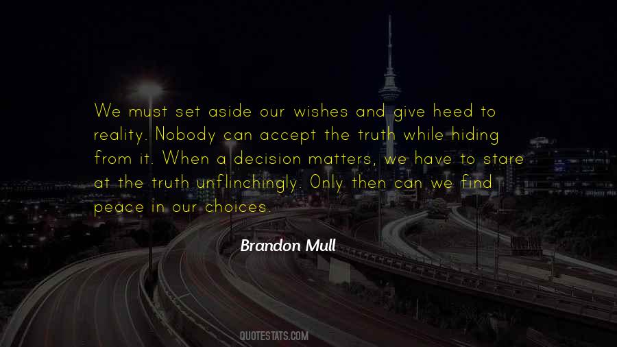 Decision And Choices Quotes #856991