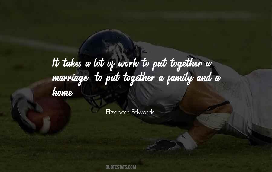 Family Work Together Quotes #230891