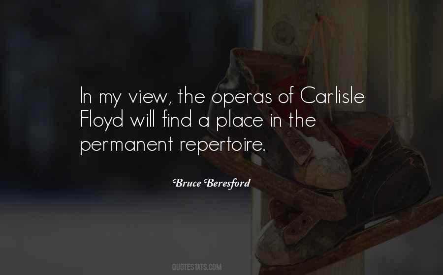 Quotes About The Operas #1518081