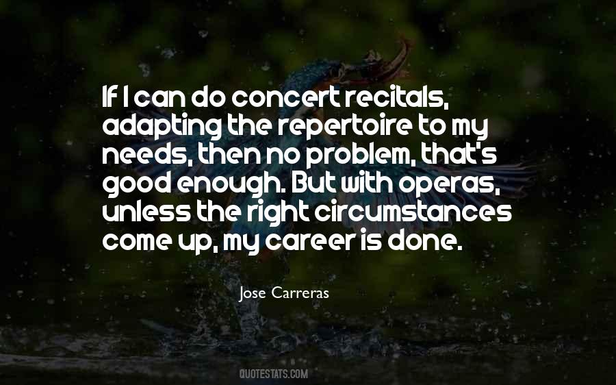 Quotes About The Operas #1834733