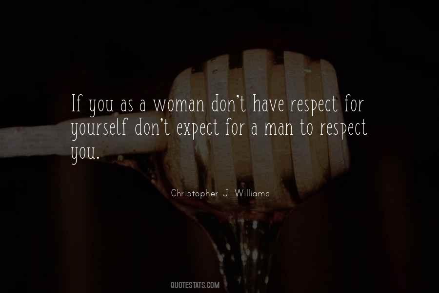 Quotes About Respect For Woman #1853669