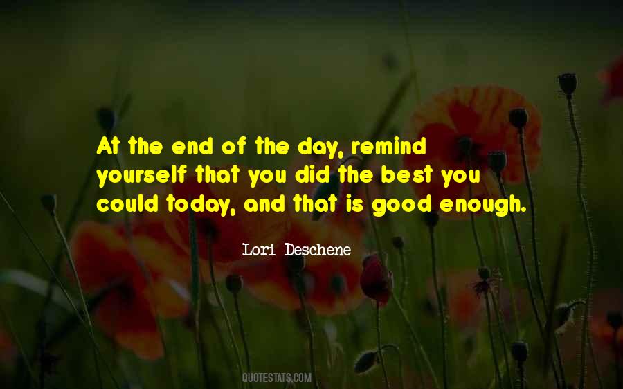 End Your Day Quotes #533149