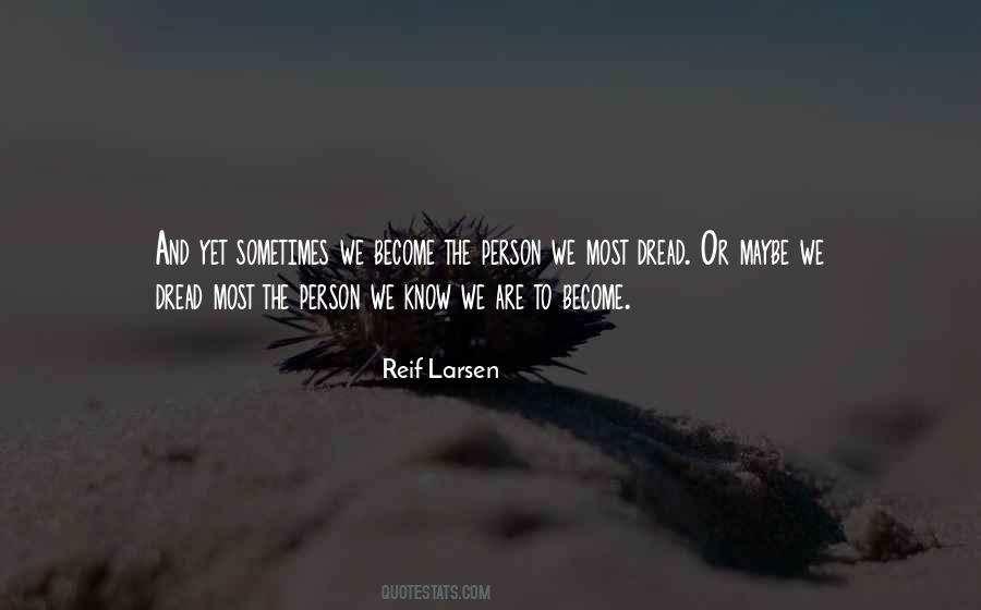 Quotes About Become The Person #889073