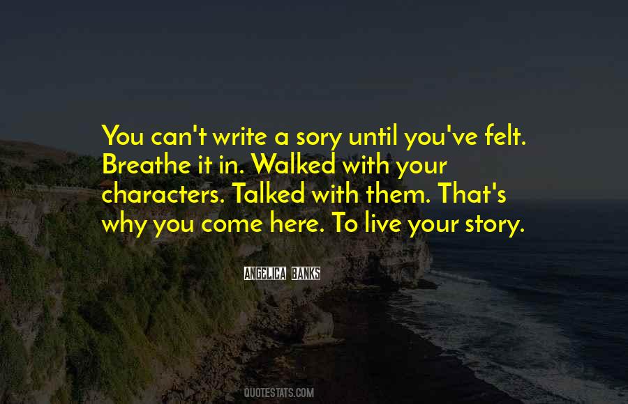 Live Your Story Quotes #661811