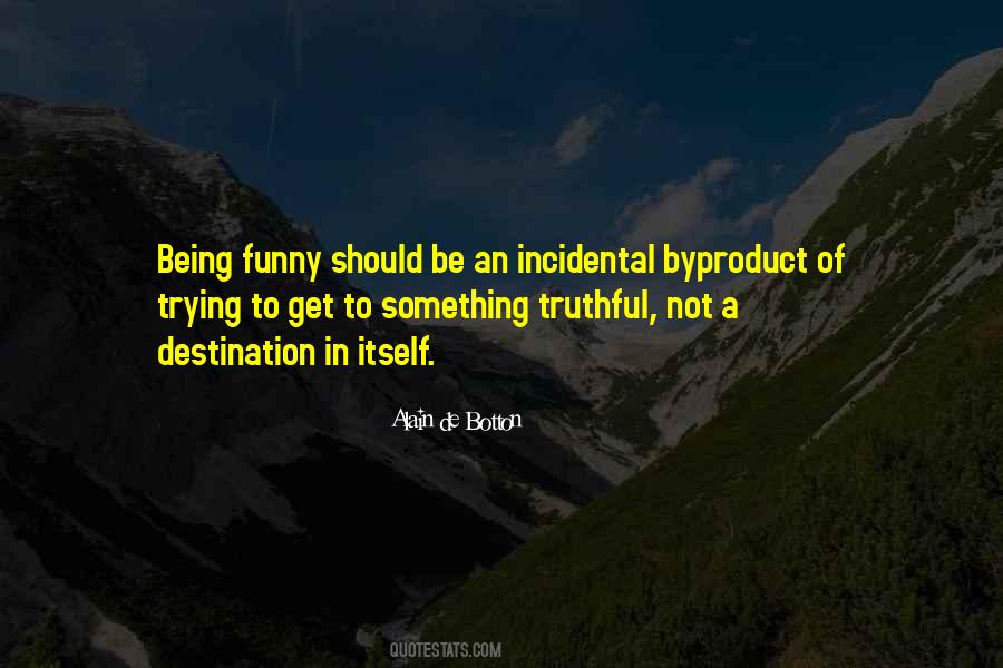 Quotes About Incidental #1704008
