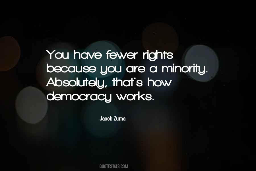 Democracy Minority Quotes #668416
