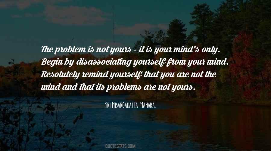 That The Problems Quotes #11084