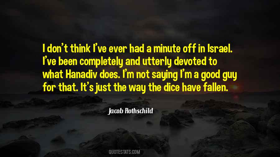 Been A Minute Quotes #560980