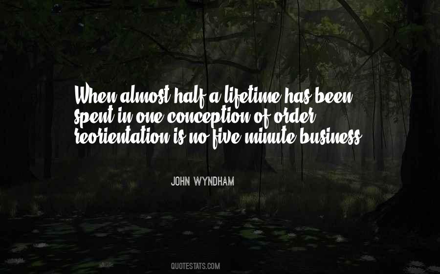 Been A Minute Quotes #794347