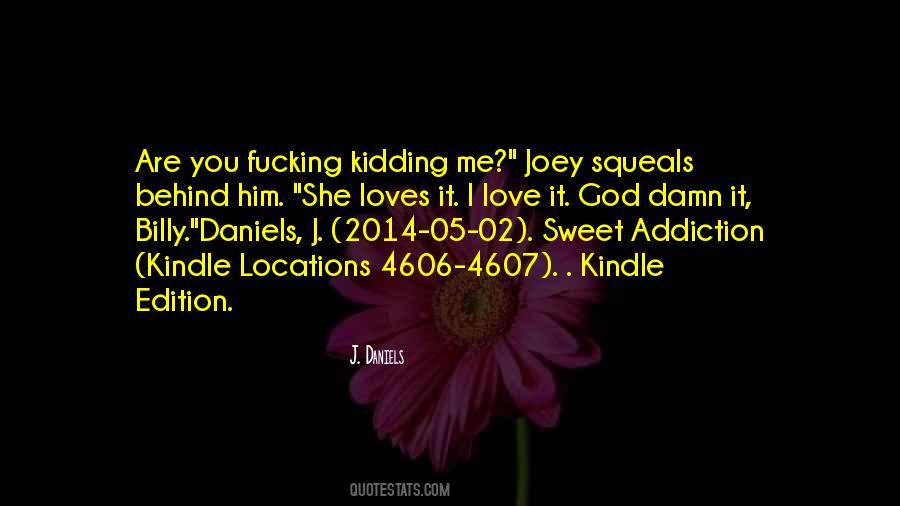 Sweet Addiction Quotes #1786803