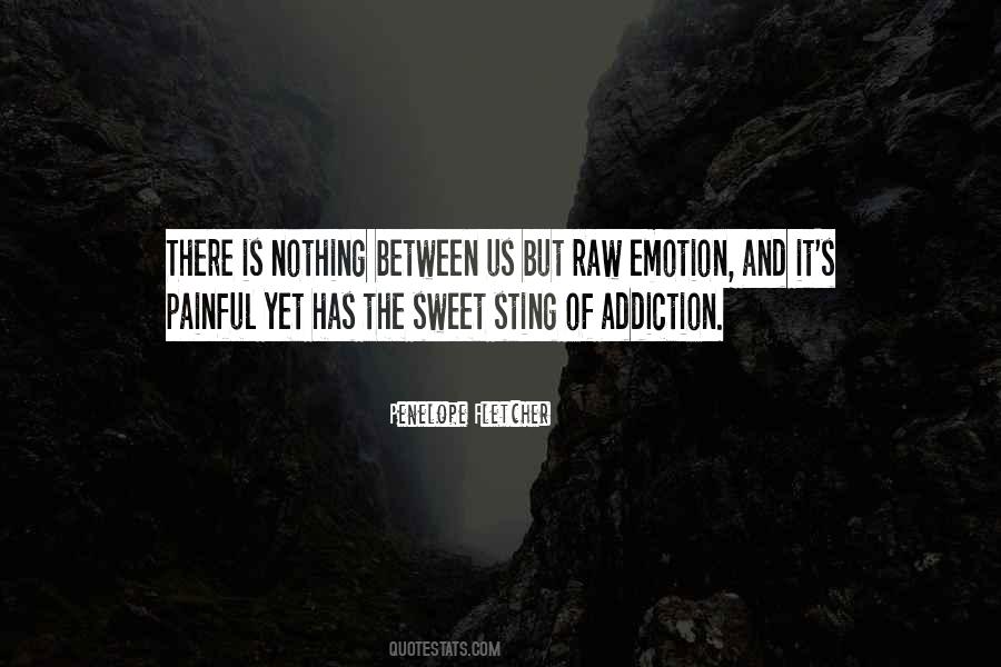 Sweet Addiction Quotes #271994