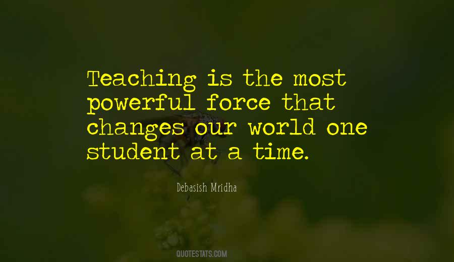 Powerful Teaching Quotes #851660