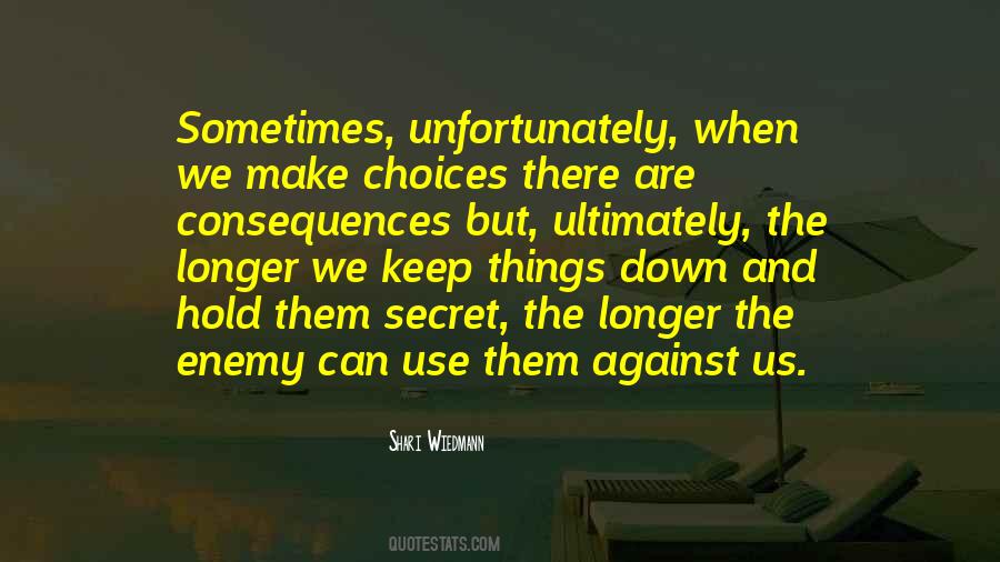 Secret Enemy Quotes #1561760
