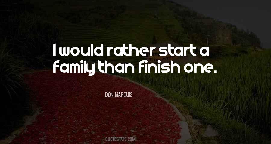 Start A Family Quotes #1379534