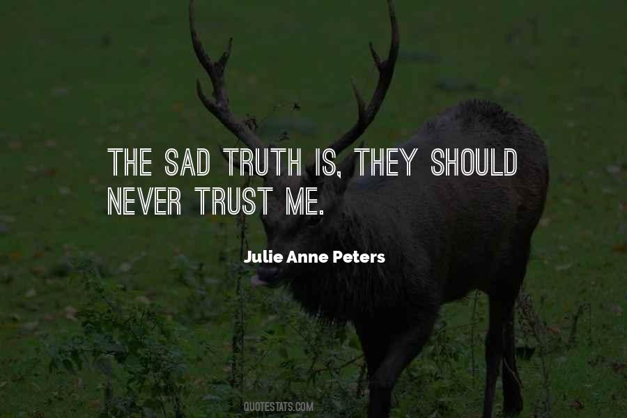 Sad Trust Quotes #1874903