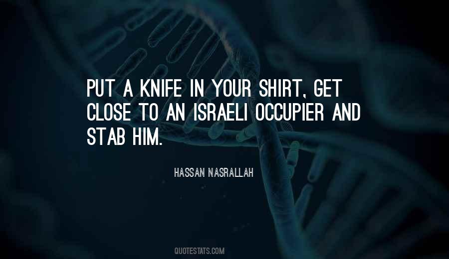 Stab A Knife Quotes #1393191