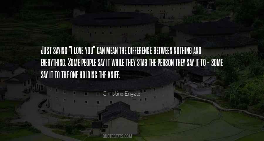 Stab A Knife Quotes #491065