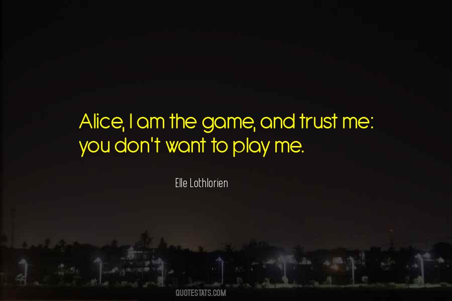 Quotes About And Trust #1259792