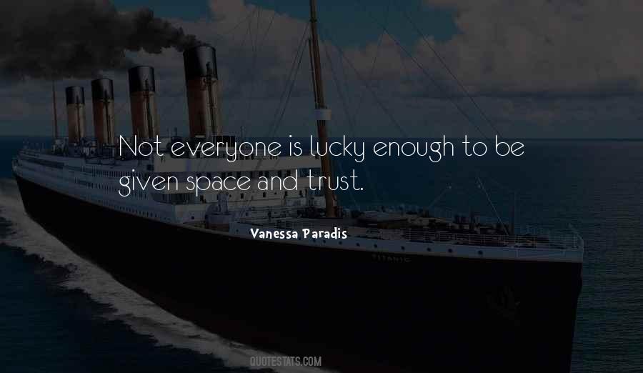 Quotes About And Trust #1312051