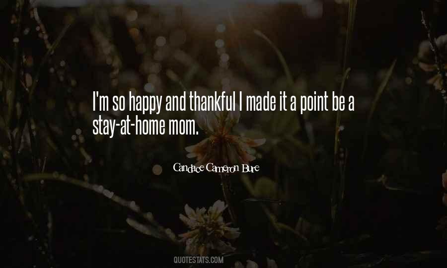 Be Happy And Thankful Quotes #1239238