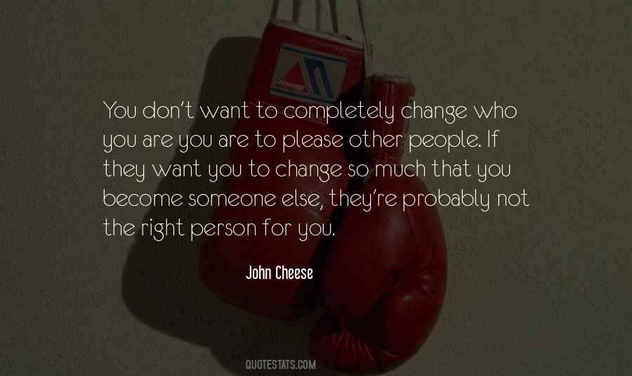 Not The Right Person Quotes #1569364