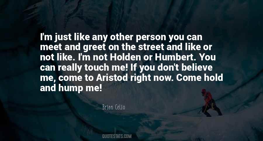Not The Right Person Quotes #204140