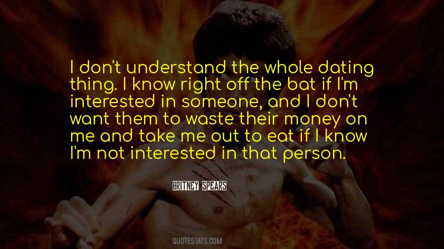 Not The Right Person Quotes #525293
